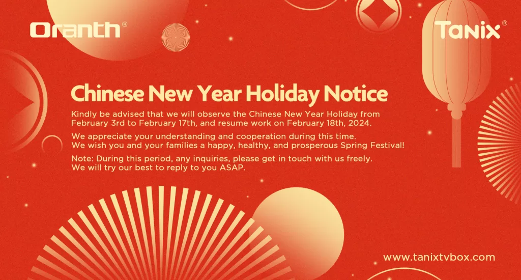 Chinese New Year Holiday Notice 2024-Android TV Box Factory